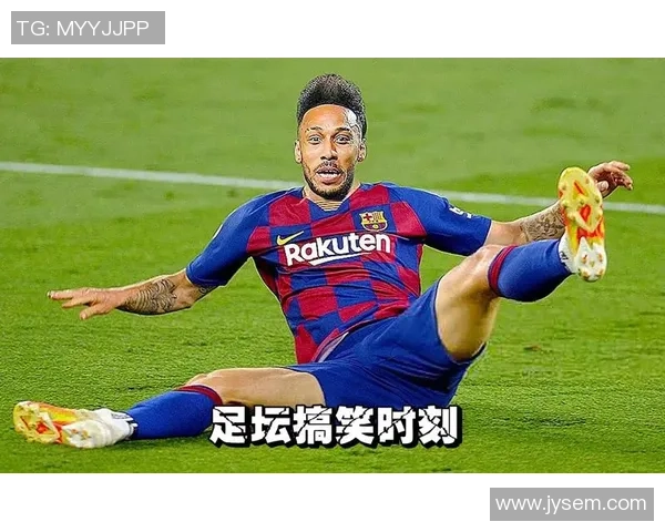 足球明星们搞笑瞬间大集合让你捧腹大笑的趣味表情盘点